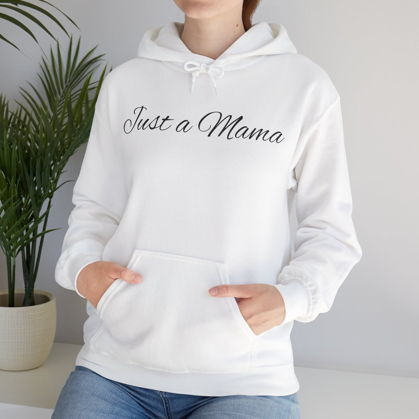 Just a Mama Hoodie - Cozy Gift for Mothers, Mother's Day, Autumn Fashion, Personalized Mom Sweatshirt, Comfy Casual Wear
