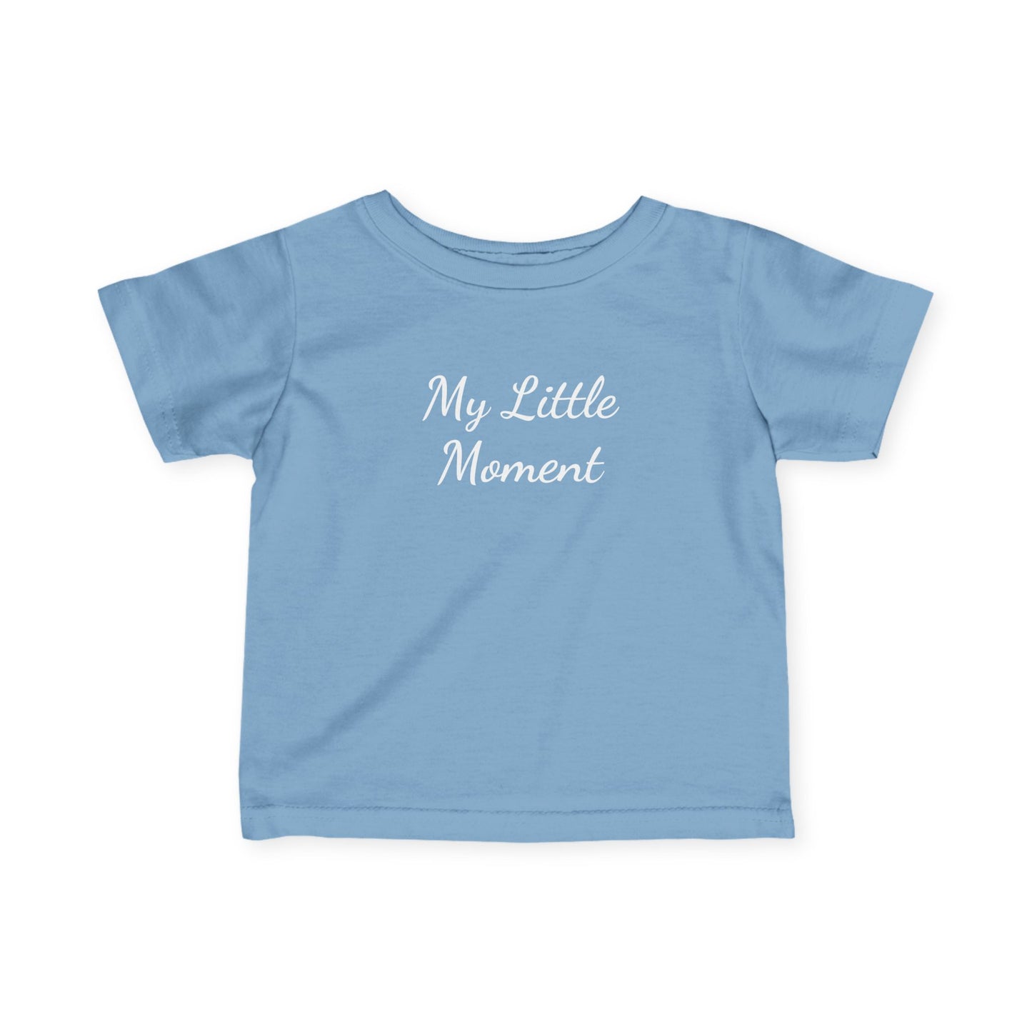 My Little Moment Infant Tee - Cute Baby Shirt for Newborns, Baby Shower Gift, Toddler T-Shirt, Special Occasions, Milestone Celebrations