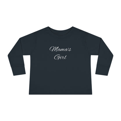 Mama's Girl Toddler Long Sleeve Tee | Cute Kids Shirt, Baby Apparel, Family Matching Outfit, Gift for New Moms, Everyday Wear