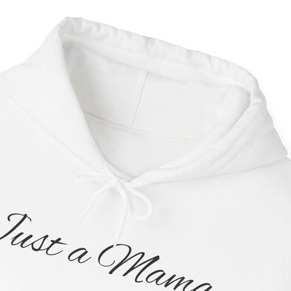Just a Mama Hoodie - Cozy Gift for Mothers, Mother's Day, Autumn Fashion, Personalized Mom Sweatshirt, Comfy Casual Wear