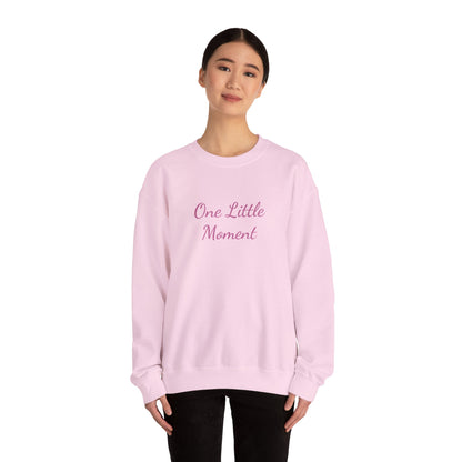 One Little Moment Sweatshirt - Cozy Unisex Crewneck - Ideal Gift for Birthdays & Celebrations, Casual Lounge Wear, Everyday Comfort
